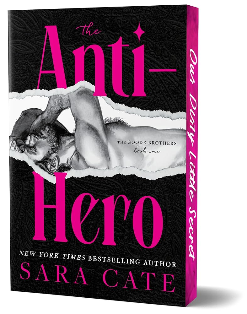 The Anti-hero (Deluxe Edition): A Sinfully Hot Fake Dating Romance (Goode Brothers, 1) cover image