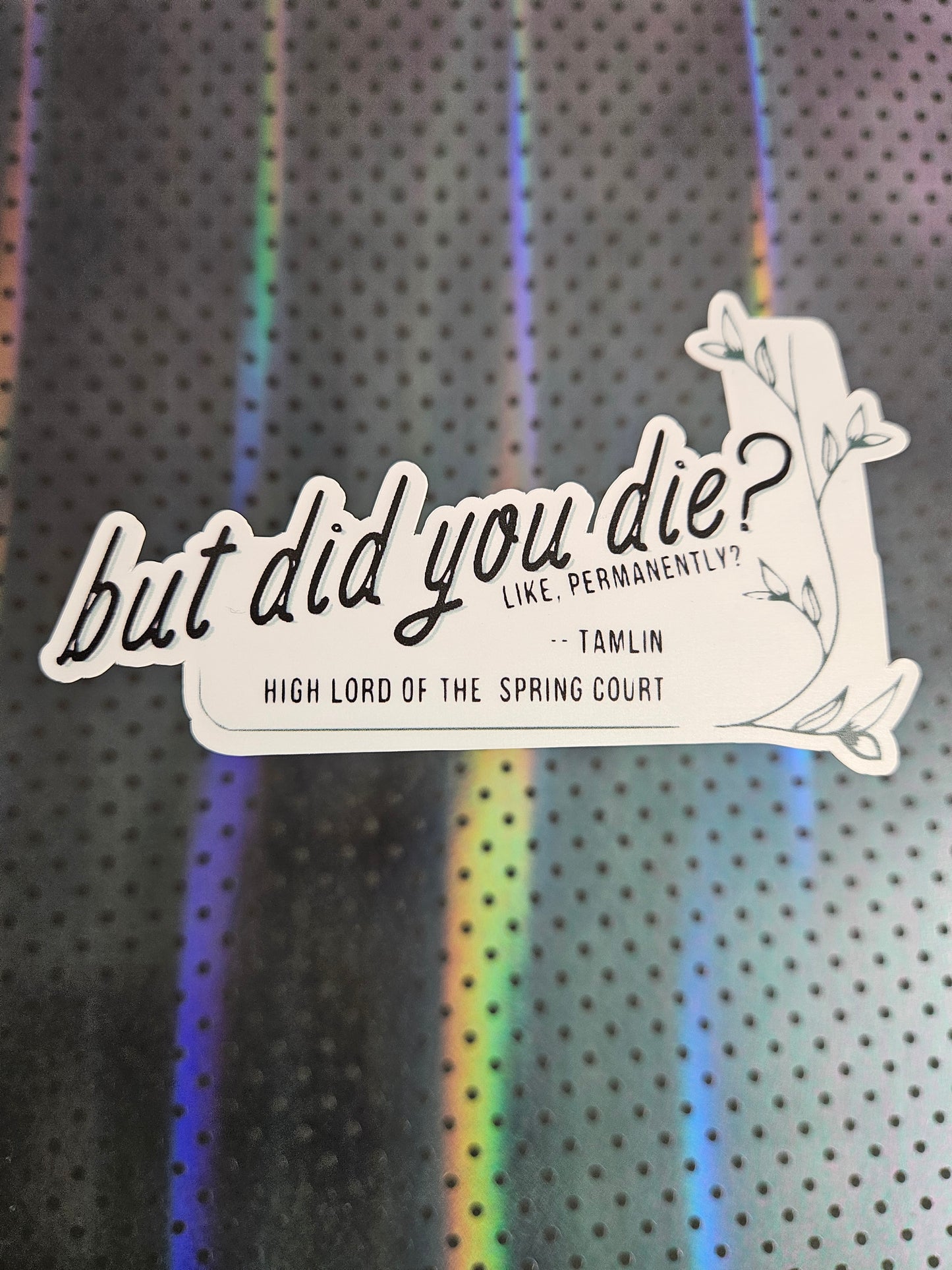 ACOTAR Sticker, Tamlin "Did You Die?"