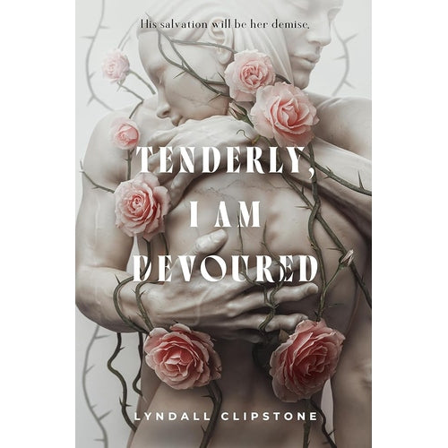Tenderly, I Am Devoured cover image