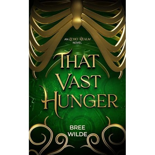 That Vast Hunger: A Second Chance Witch Romantasy cover image