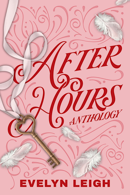 After Hours Anthology by Evelyn Leigh