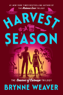 Harvest Season: The Seasons of Carnage Trilogy, Brynne Weaver